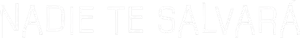 Logo Nadie podrá salvarte (2023)