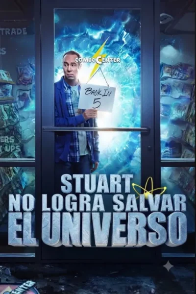 Stuart no consigue salvar el Universo (2026)