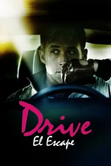 Drive: Acción a máxima velocidad (2011)