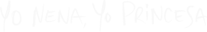 Logo Yo Nena, Yo Princesa (2021)