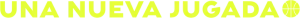Logo Una nueva jugada (2025)