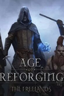 Age of Reforging The Freelands