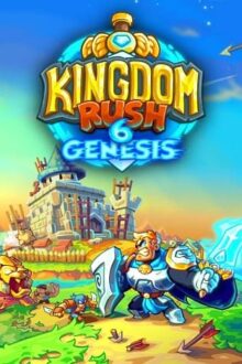 Kingdom Rush 6 Genesis TD