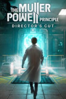 The Muller-Powell Principle Director’s Cut