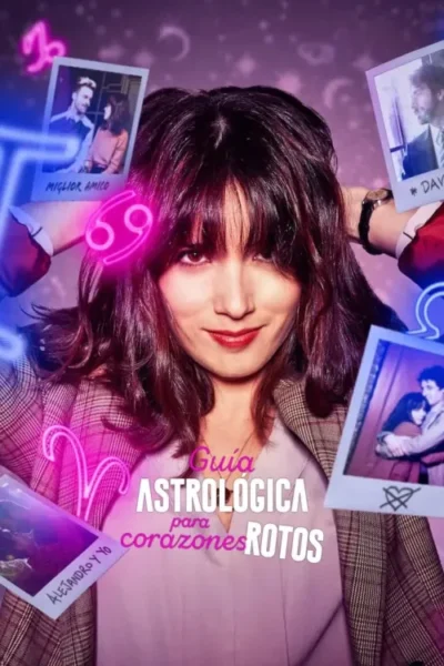 An Astrological Guide for Broken Hearts (2021)