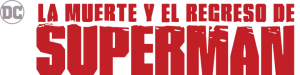 Logo La muerte y el regreso de Superman (2019)