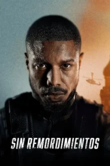 Tom Clancy’s: Sin Remordimientos (2021)