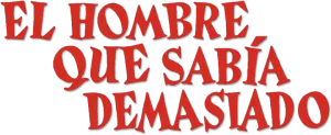 Logo El Hombre Que Sabía Demasiado (1956)